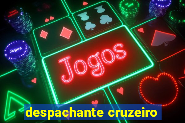 despachante cruzeiro